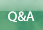 Q & A